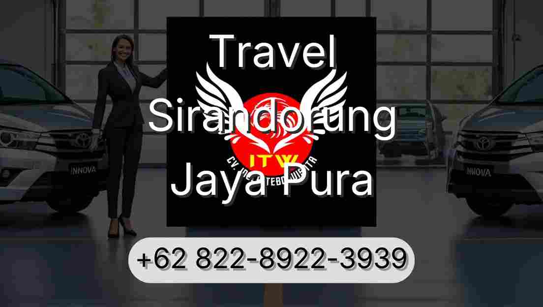 Travel Sirandorung Jaya Pura