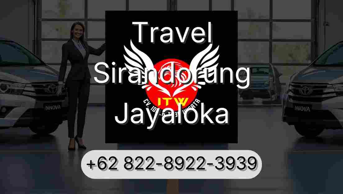 Travel Sirandorung Jayaloka