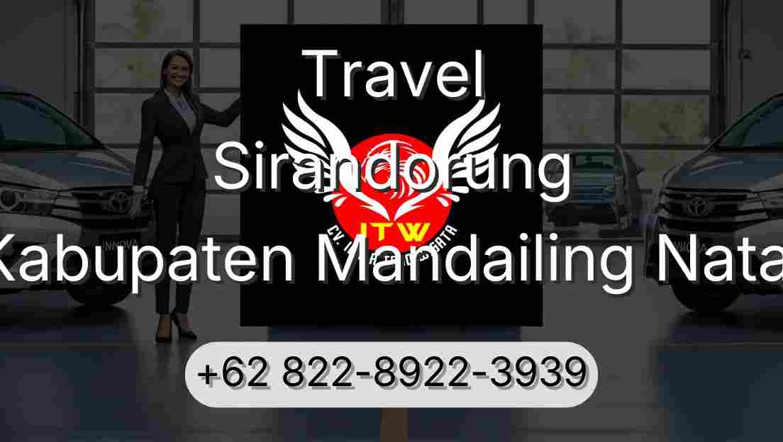 Travel Sirandorung Kabupaten Mandailing Natal