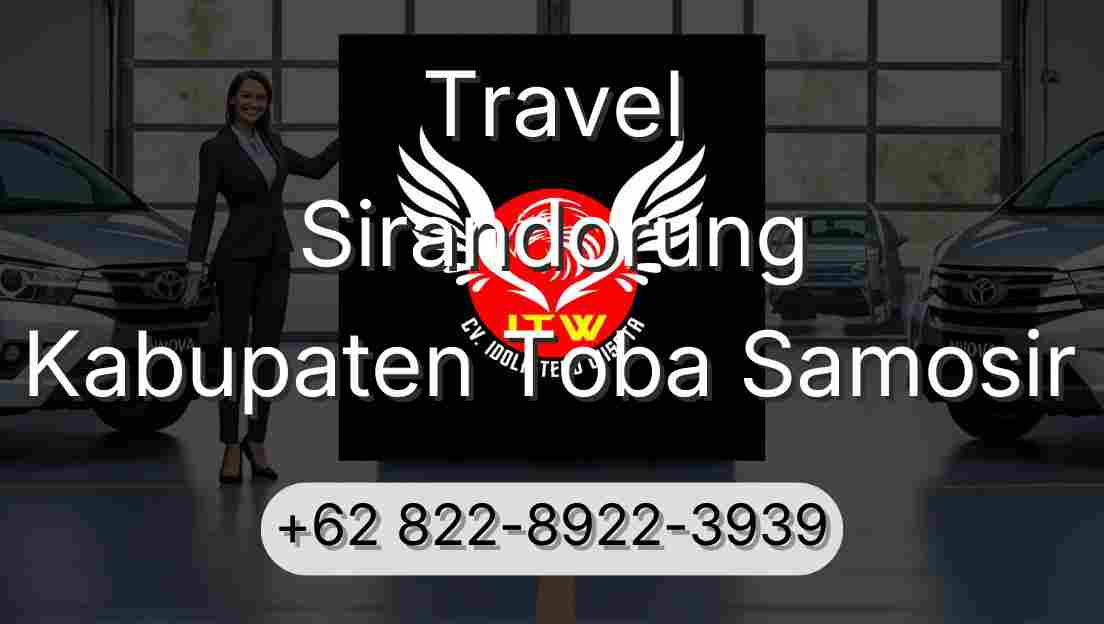 Travel Sirandorung Kabupaten Toba Samosir