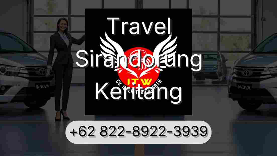 Travel Sirandorung Keritang