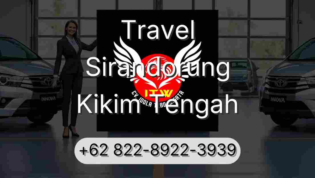 Travel Sirandorung Kikim Tengah