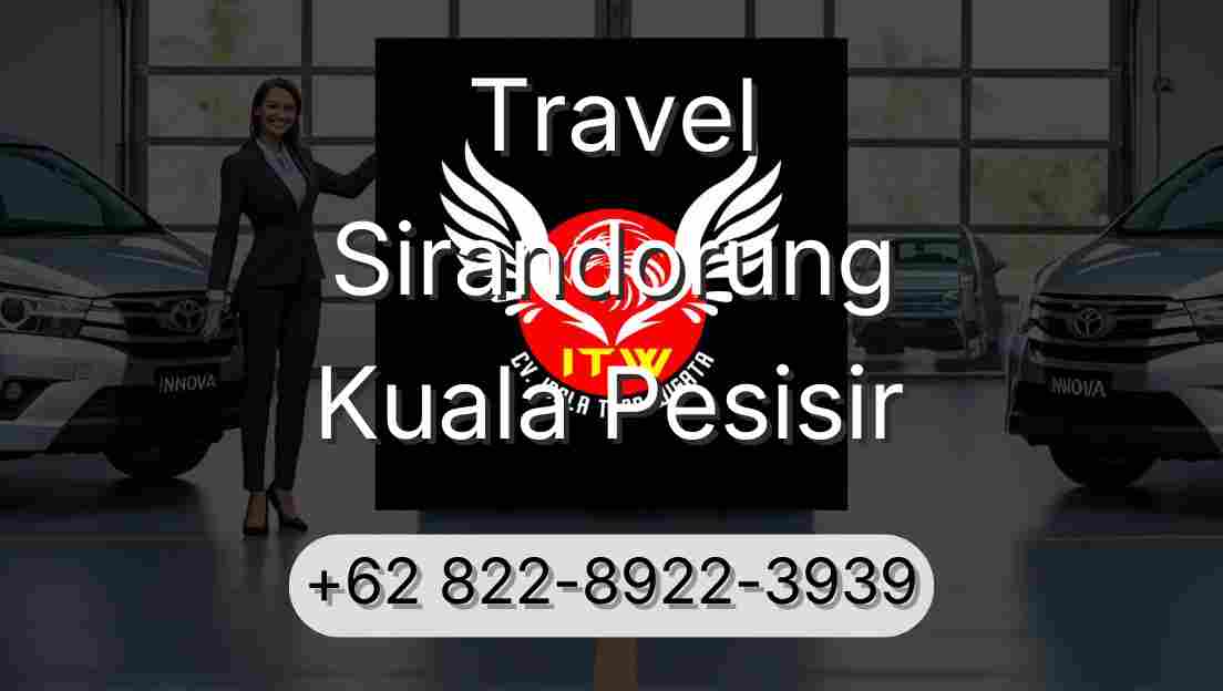 Travel Sirandorung Kuala Pesisir