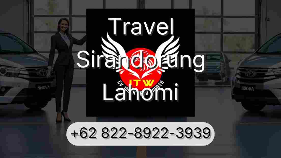 Travel Sirandorung Lahomi