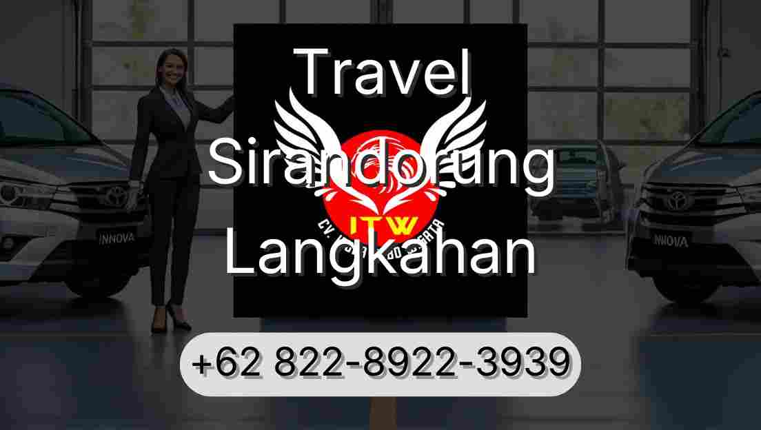 Travel Sirandorung Langkahan