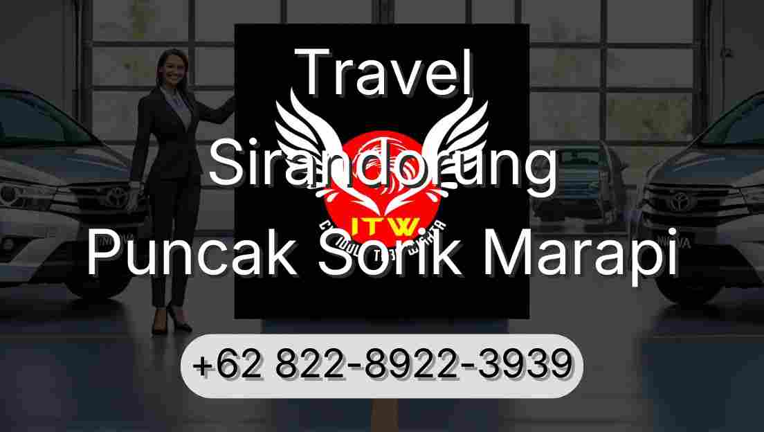 Travel Sirandorung Puncak Sorik Marapi