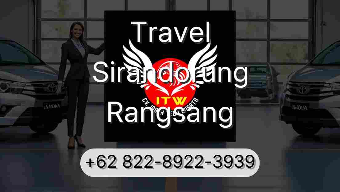 Travel Sirandorung Rangsang
