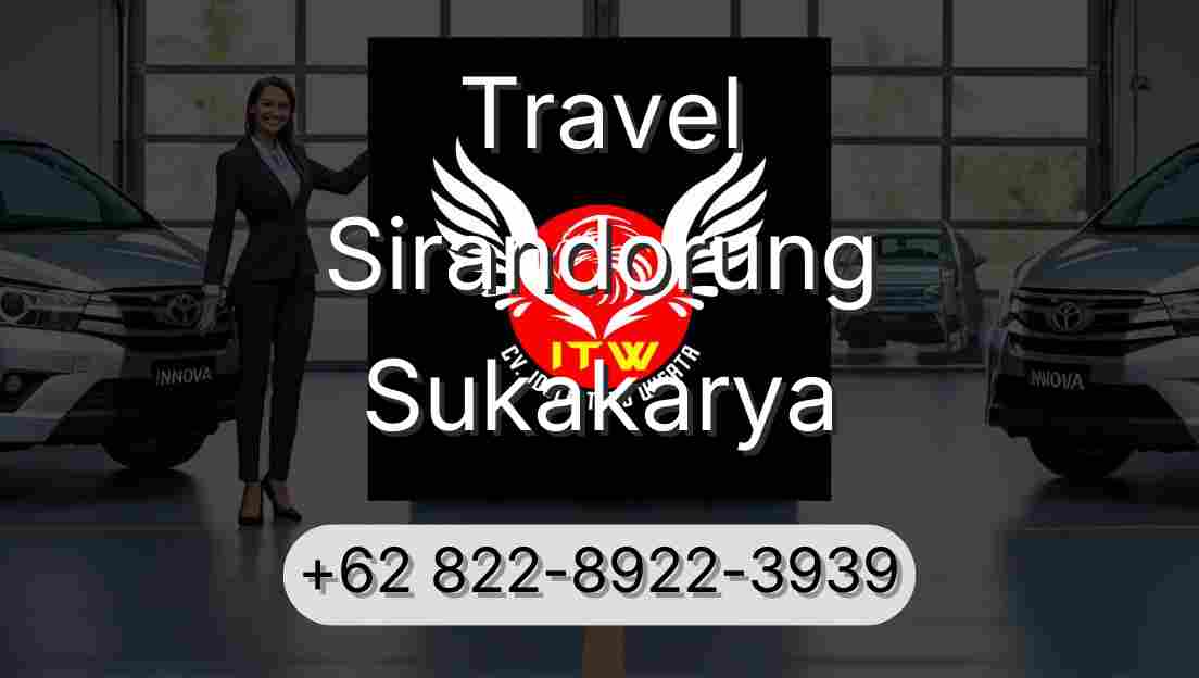 Travel Sirandorung Sukakarya