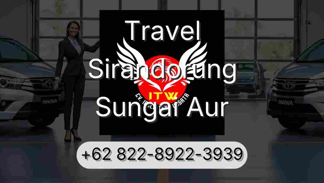 Travel Sirandorung Sungai Aur