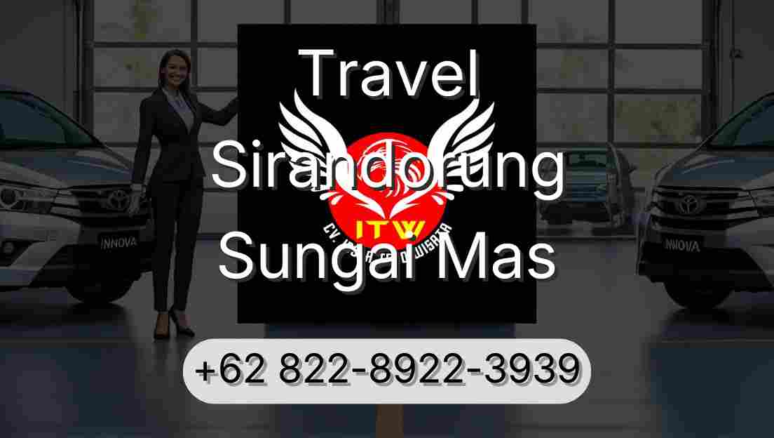 Travel Sirandorung Sungai Mas