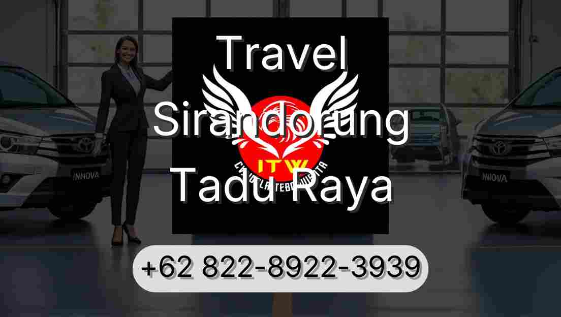 Travel Sirandorung Tadu Raya