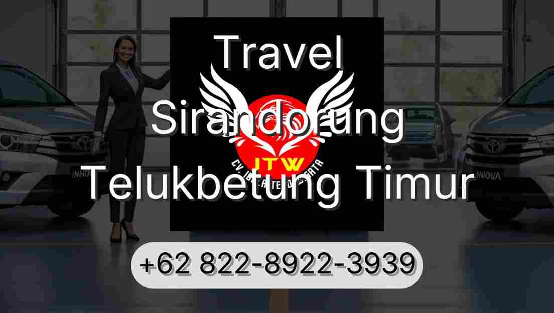 Travel Sirandorung Telukbetung Timur