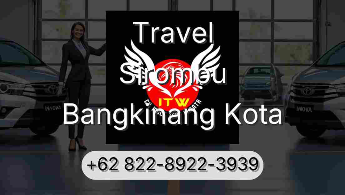 Travel Sirombu Bangkinang Kota