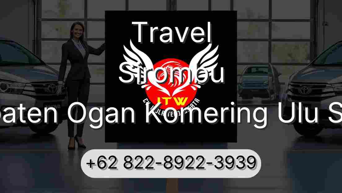 Travel Sirombu Kabupaten Ogan Komering Ulu Selatan