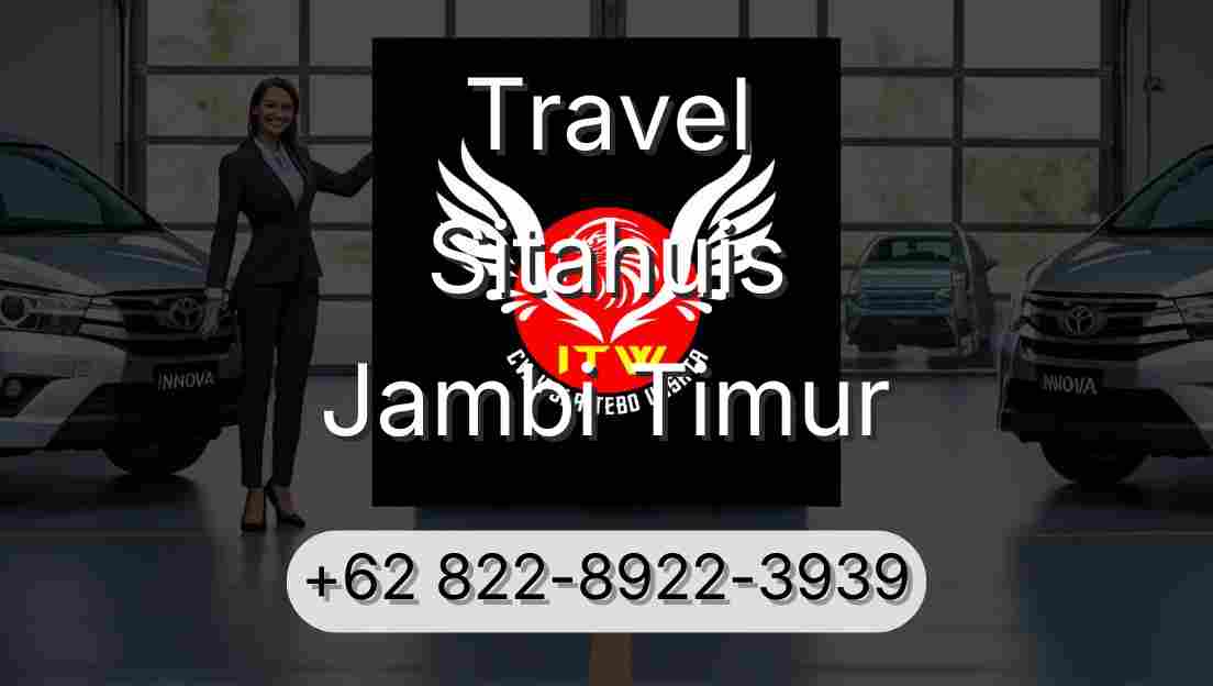 Travel Sitahuis Jambi Timur