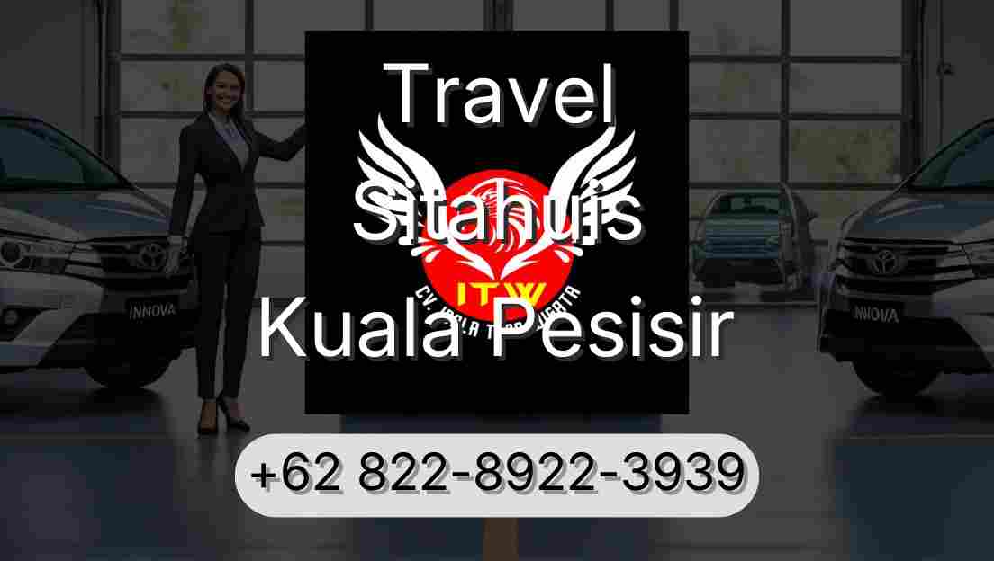 Travel Sitahuis Kuala Pesisir