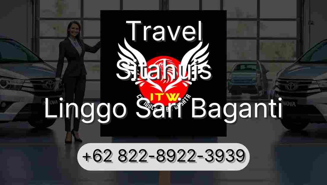 Travel Sitahuis Linggo Sari Baganti