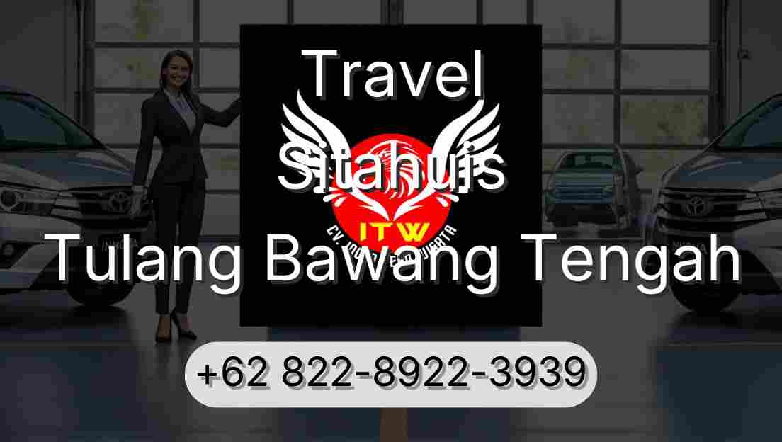 Travel Sitahuis Tulang Bawang Tengah