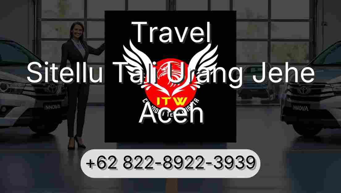 Travel Sitellu Tali Urang Jehe Aceh