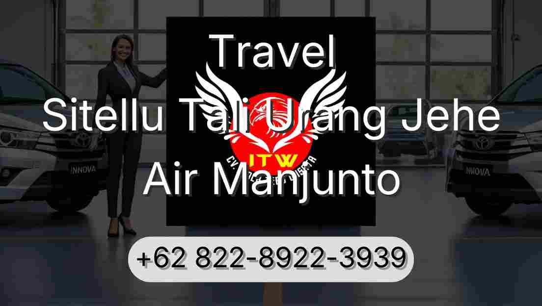 Travel Sitellu Tali Urang Jehe Air Manjunto