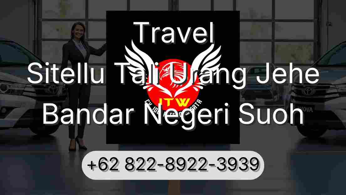Travel Sitellu Tali Urang Jehe Bandar Negeri Suoh