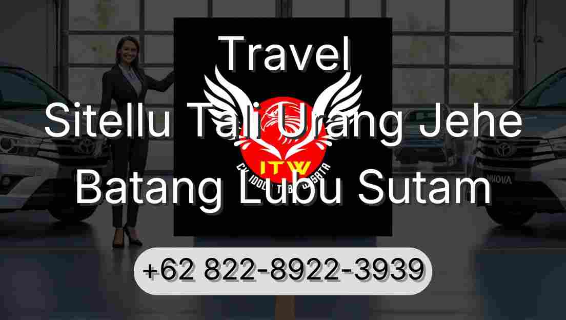 Travel Sitellu Tali Urang Jehe Batang Lubu Sutam