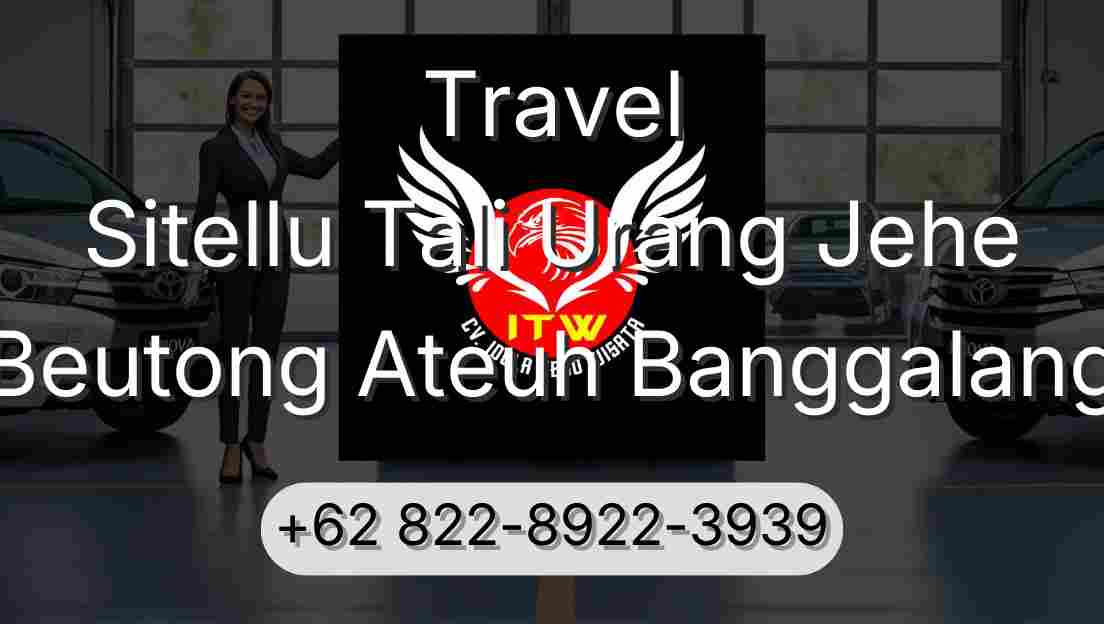 Travel Sitellu Tali Urang Jehe Beutong Ateuh Banggalang