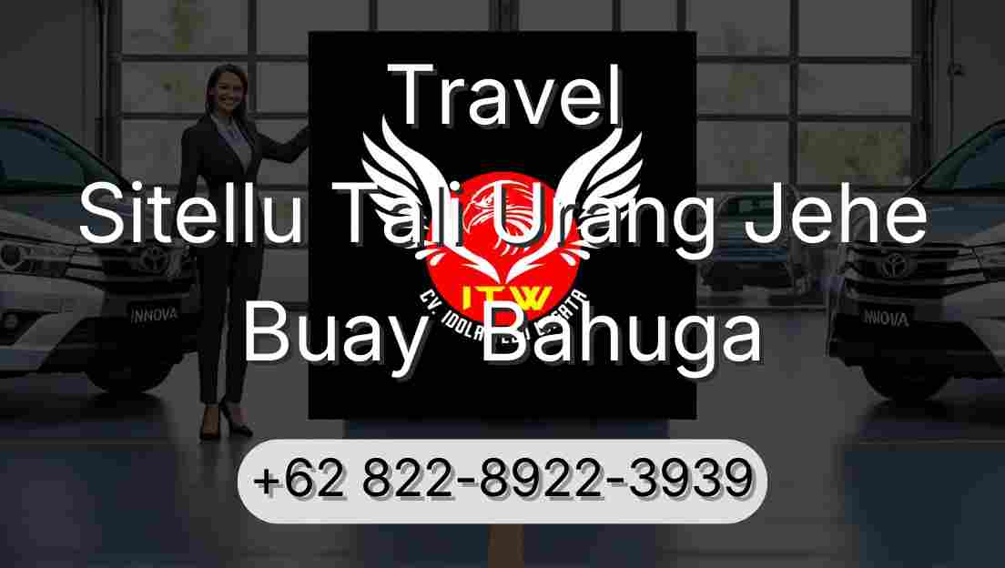 Travel Sitellu Tali Urang Jehe Buay  Bahuga