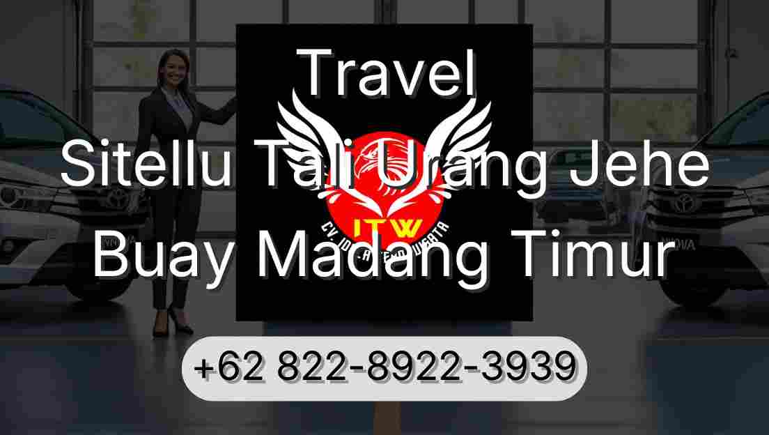 Travel Sitellu Tali Urang Jehe Buay Madang Timur