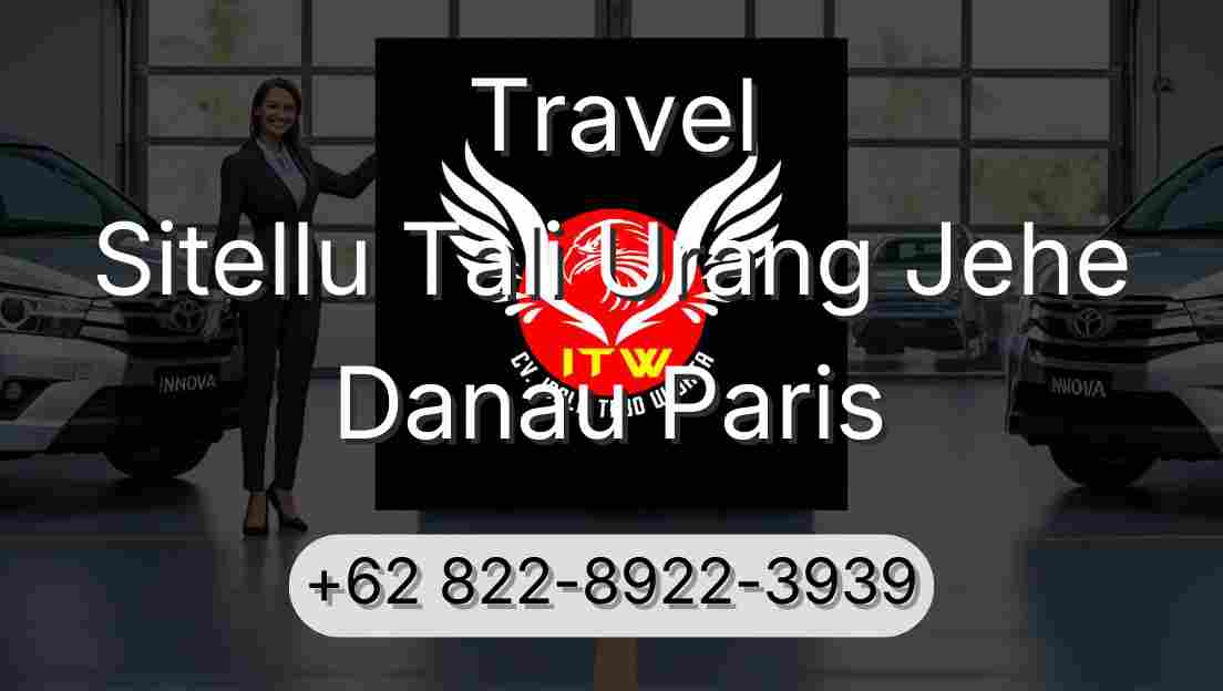 Travel Sitellu Tali Urang Jehe Danau Paris