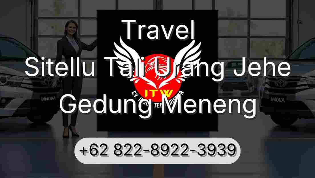 Travel Sitellu Tali Urang Jehe Gedung Meneng