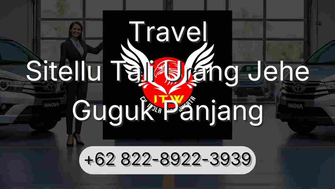 Travel Sitellu Tali Urang Jehe Guguk Panjang