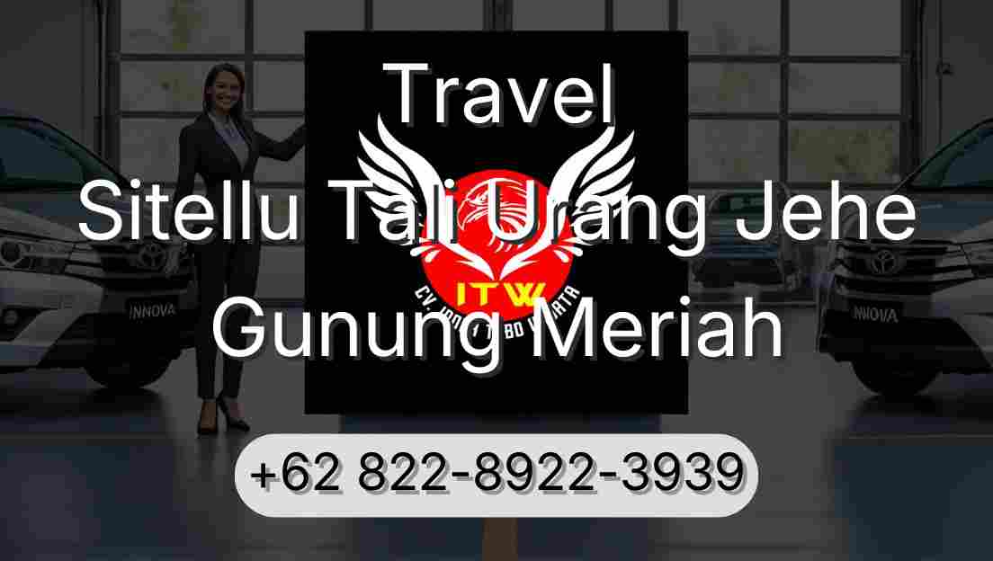 Travel Sitellu Tali Urang Jehe Gunung Meriah