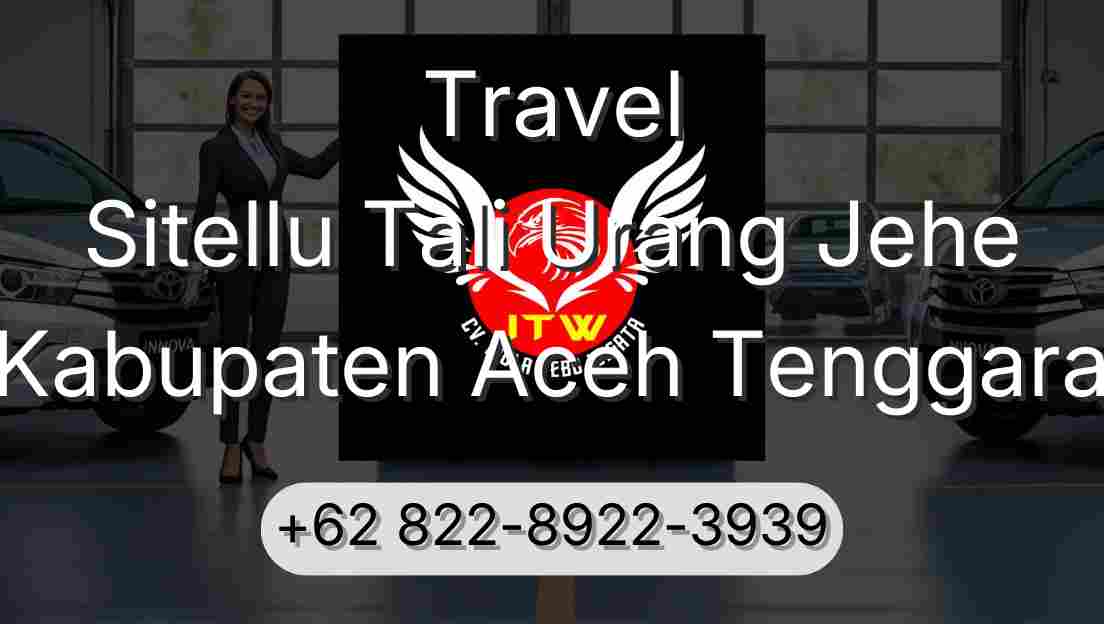 Travel Sitellu Tali Urang Jehe Kabupaten Aceh Tenggara