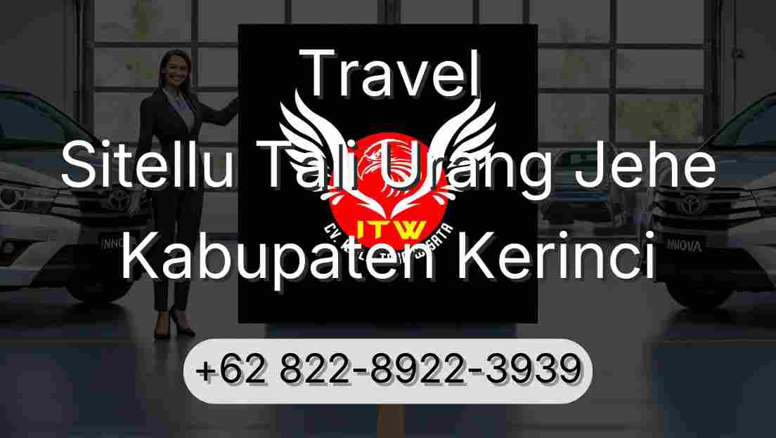 Travel Sitellu Tali Urang Jehe Kabupaten Kerinci