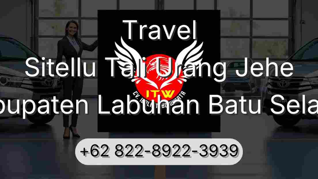 Travel Sitellu Tali Urang Jehe Kabupaten Labuhan Batu Selatan