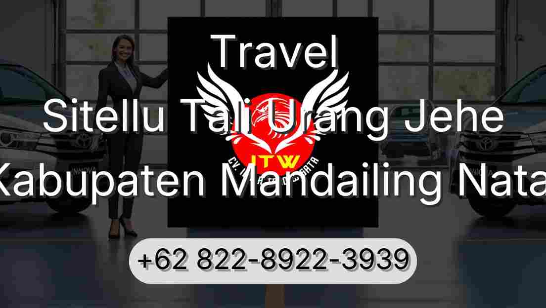 Travel Sitellu Tali Urang Jehe Kabupaten Mandailing Natal