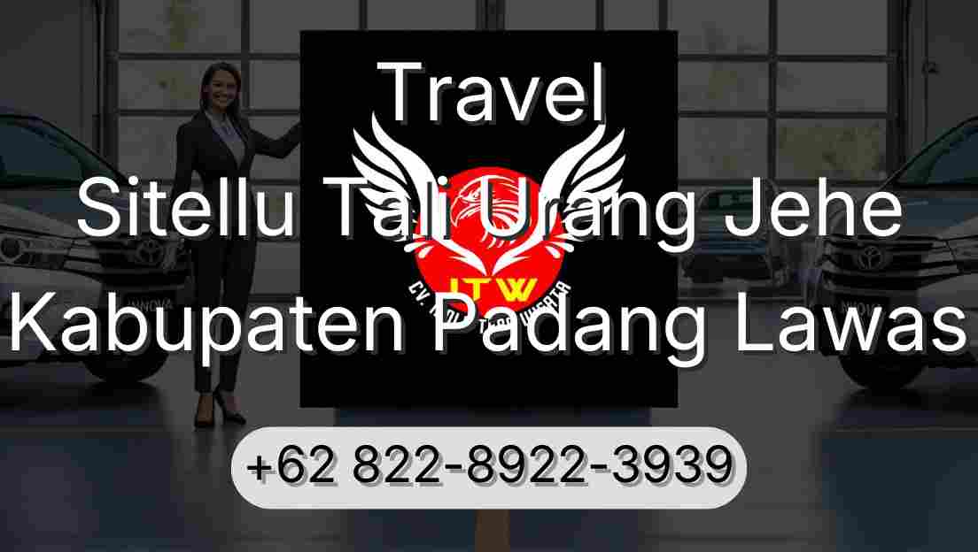Travel Sitellu Tali Urang Jehe Kabupaten Padang Lawas