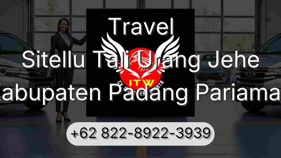Travel Sitellu Tali Urang Jehe Kabupaten Padang Pariaman