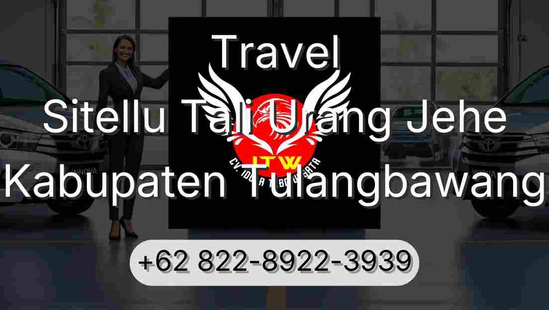 Travel Sitellu Tali Urang Jehe Kabupaten Tulangbawang
