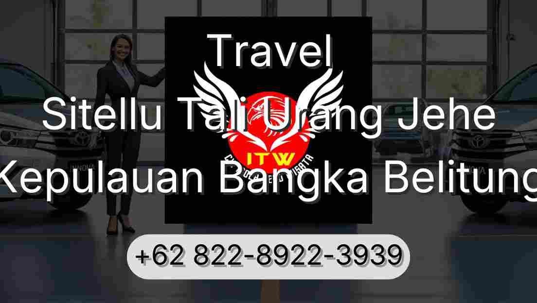 Travel Sitellu Tali Urang Jehe Kepulauan Bangka Belitung