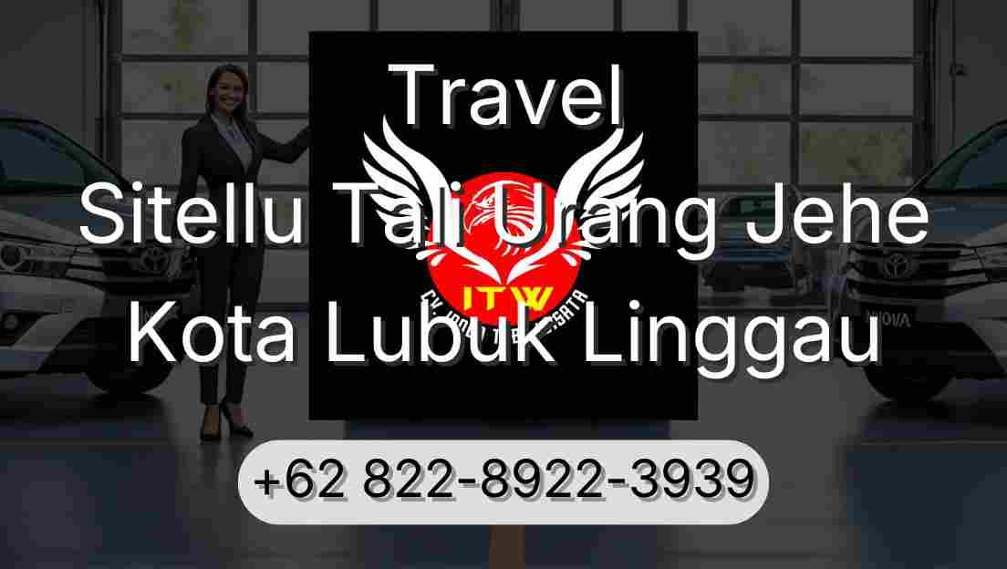 Travel Sitellu Tali Urang Jehe Kota Lubuk Linggau
