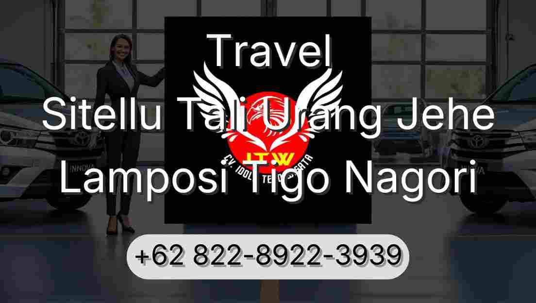 Travel Sitellu Tali Urang Jehe Lamposi Tigo Nagori