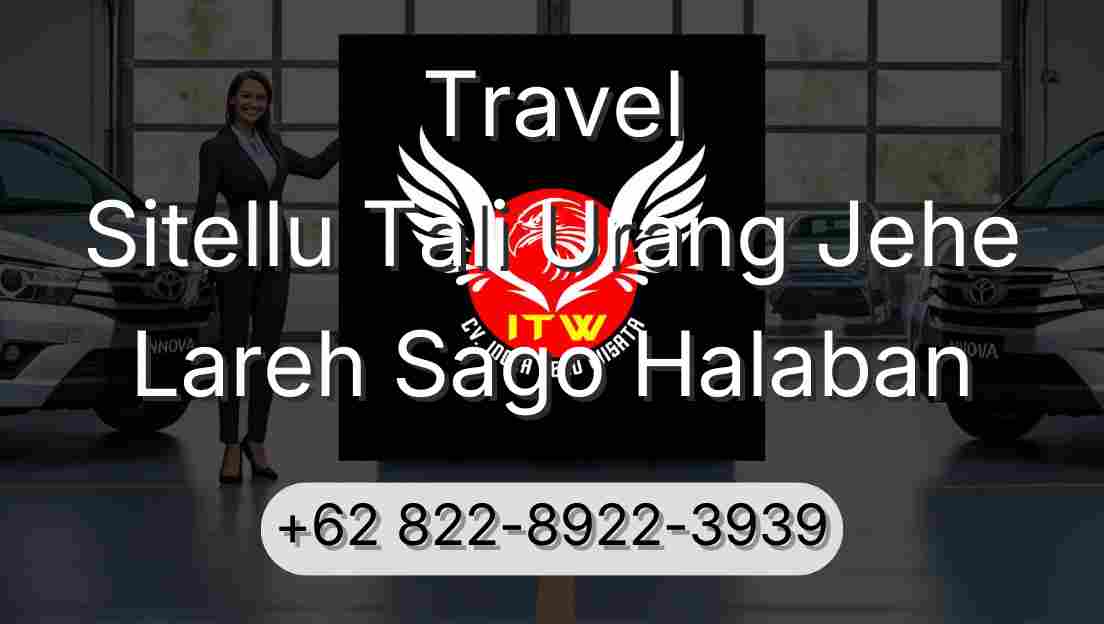 Travel Sitellu Tali Urang Jehe Lareh Sago Halaban