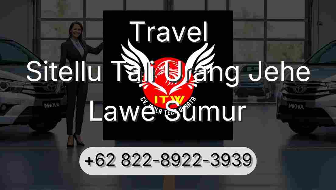 Travel Sitellu Tali Urang Jehe Lawe Sumur