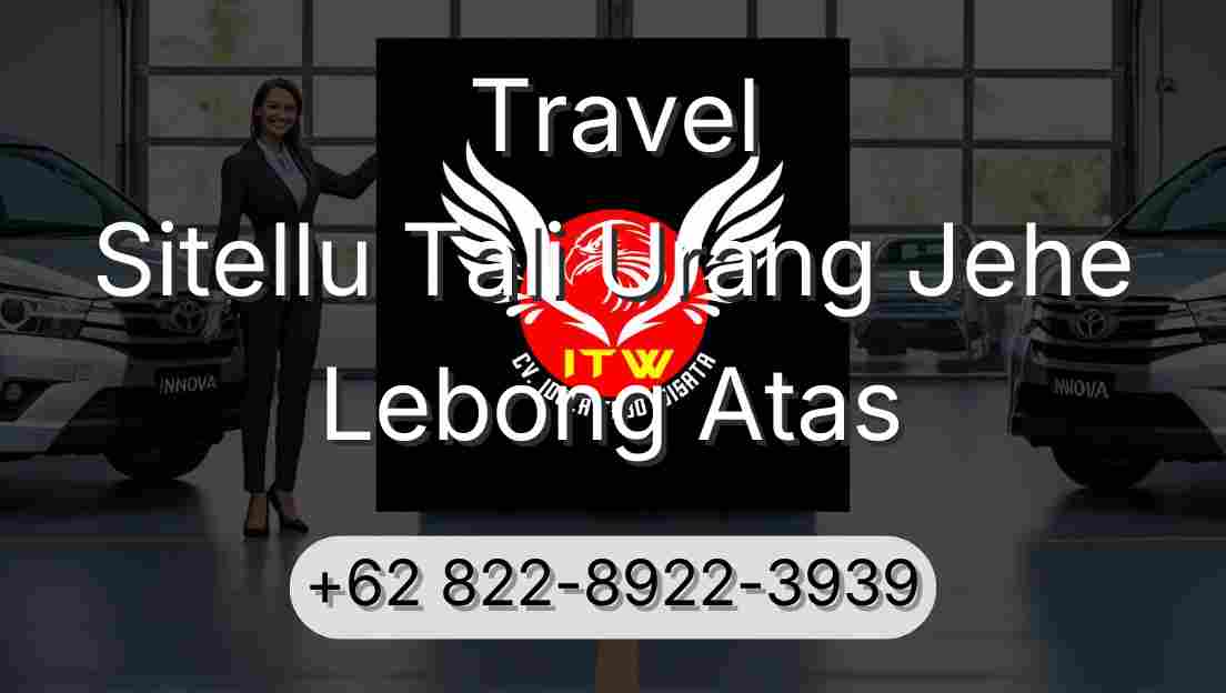 Travel Sitellu Tali Urang Jehe Lebong Atas