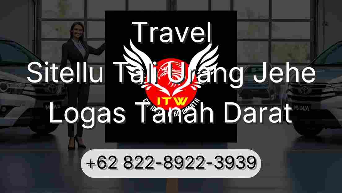 Travel Sitellu Tali Urang Jehe Logas Tanah Darat