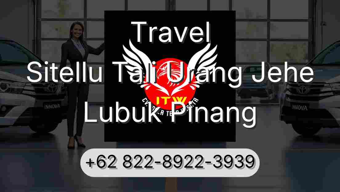 Travel Sitellu Tali Urang Jehe Lubuk Pinang