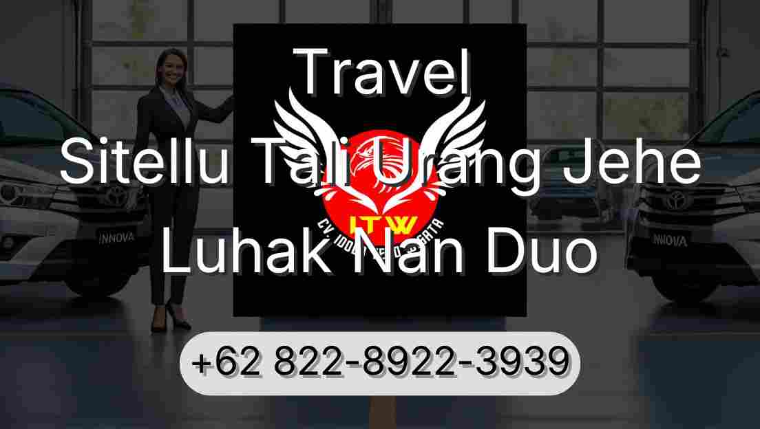 Travel Sitellu Tali Urang Jehe Luhak Nan Duo