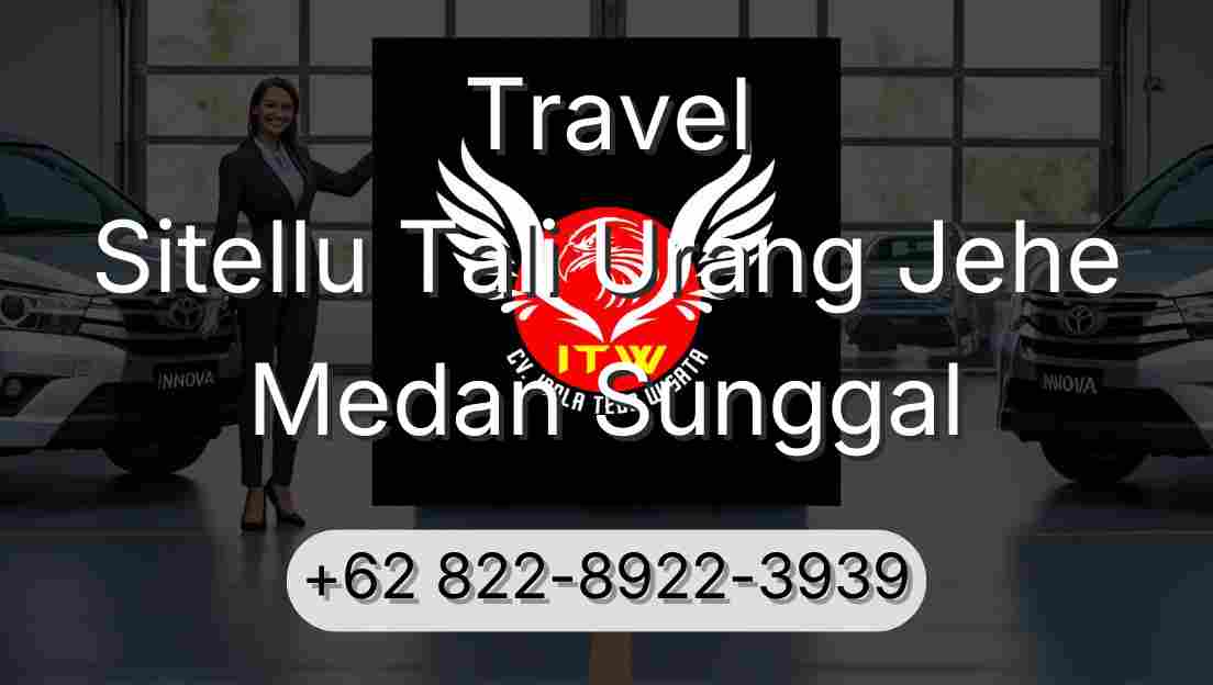 Travel Sitellu Tali Urang Jehe Medan Sunggal